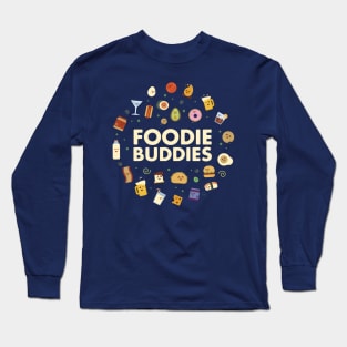 Foodie Buddies Potluck Long Sleeve T-Shirt